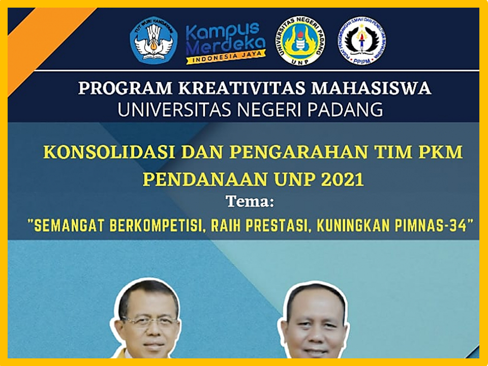 Konsolidasi Dan Pengarahan PKM Pendanaan Universitas Negeri Padang 2021